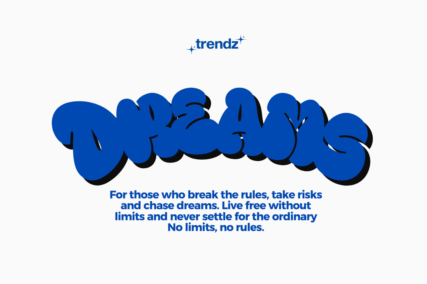 TRENDZ DREAMS T-SHIRT