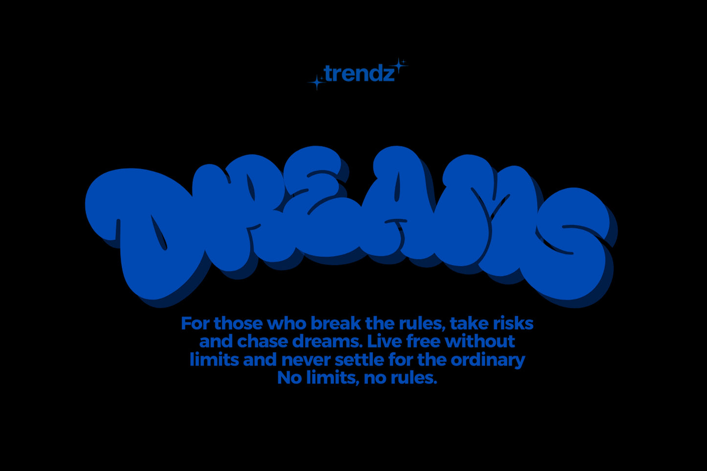 TRENDZ DREAMS T-SHIRT